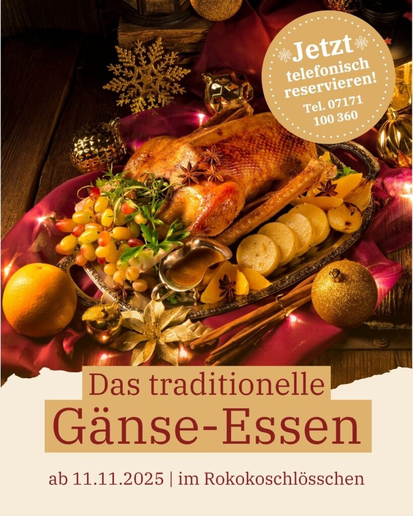 Das traditionelle Gänse-Essen ab dem 11.11.2025 im Rokokoschlösschen
